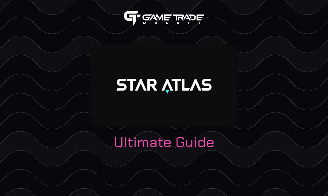 Ultimate Guide to Star Atlas Web3 Metaverse