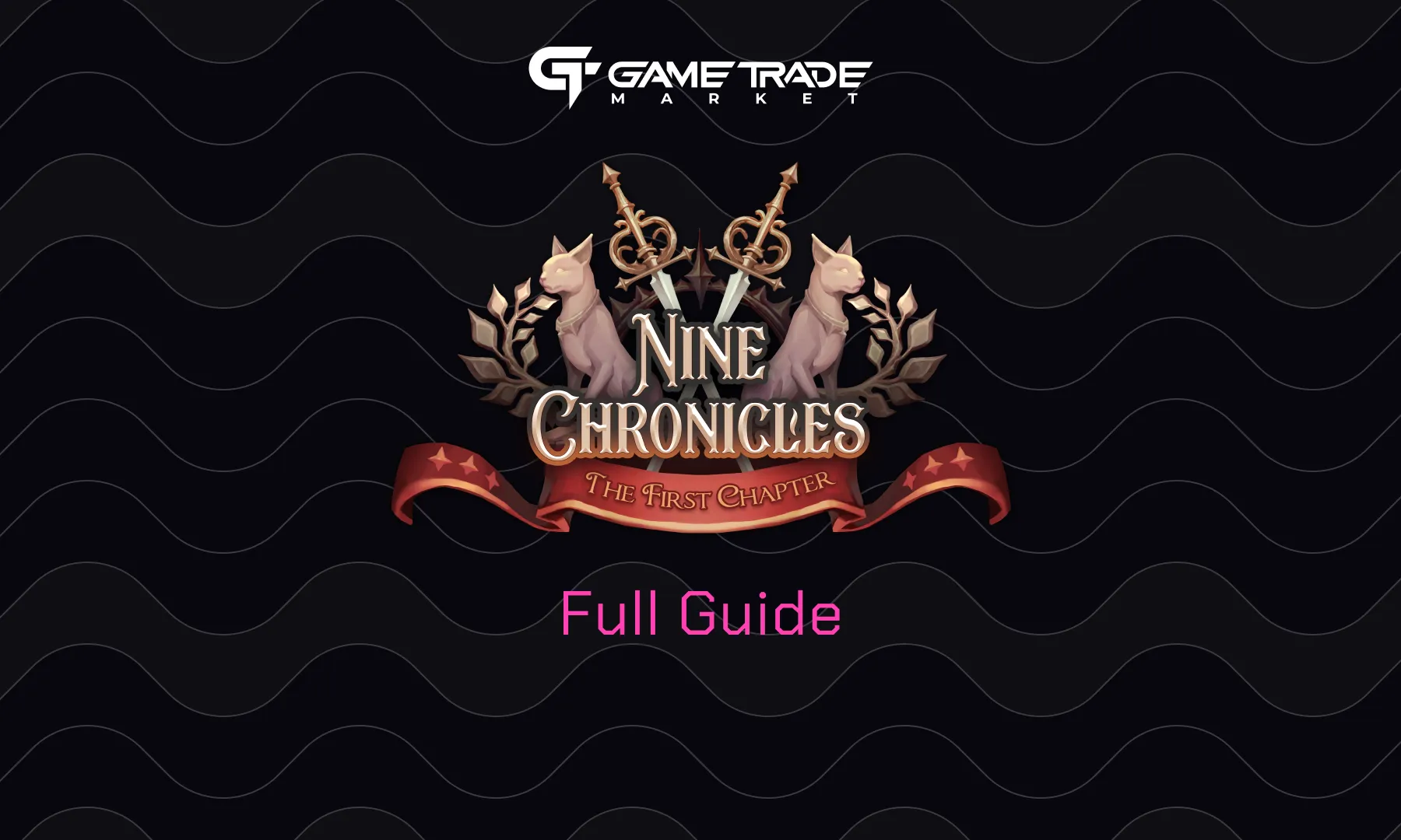 Unlocking the World of Nine Chronicles: The Ultimate Guide to Mastery