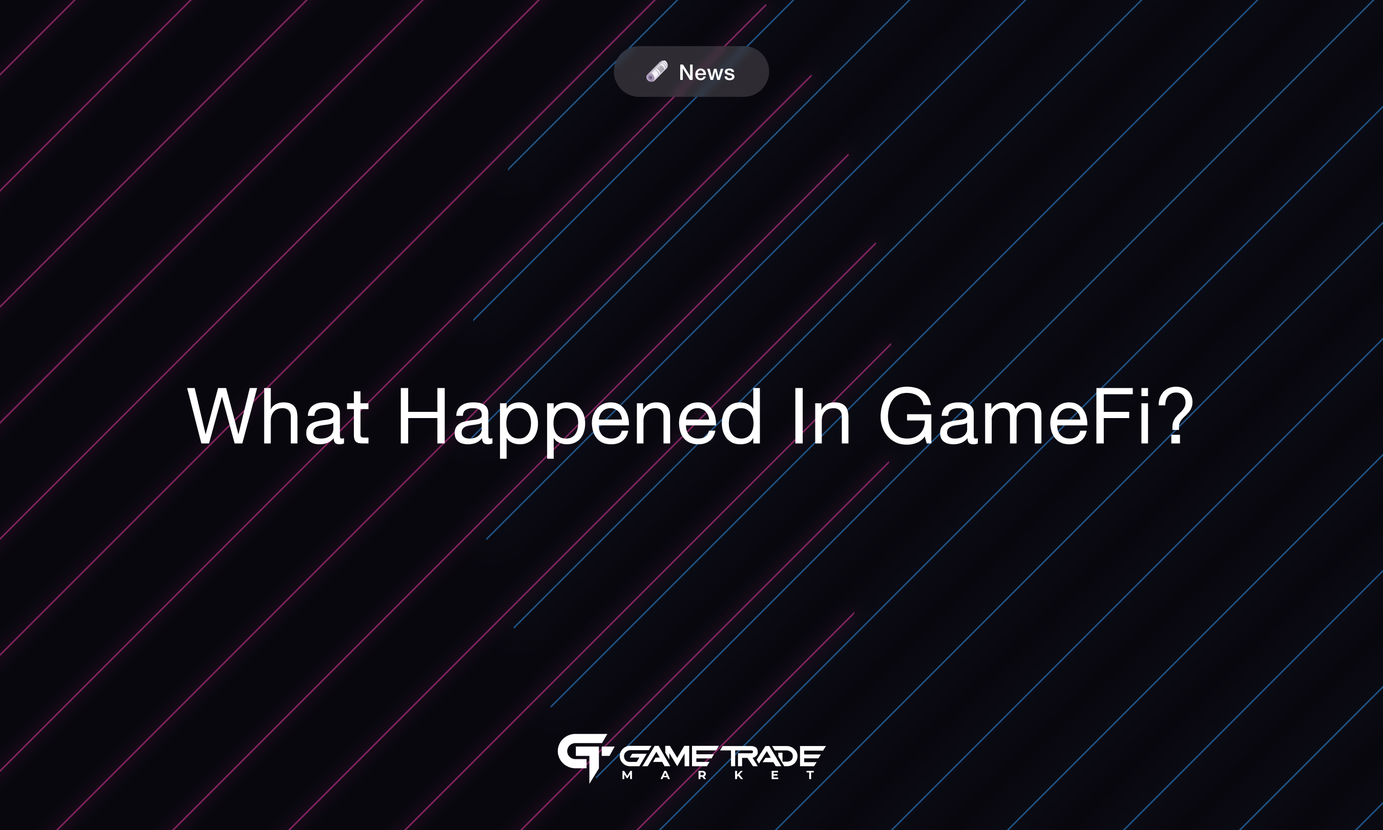 What happened at GameFi? Latest Web3 Games News